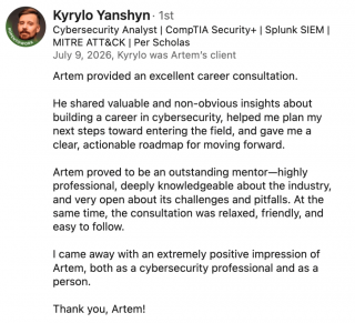 Built a roadmap into cybersecurity through a 1:1 consultation Cybersecurity testimonial from Kyrilo Yanshyn on a 1:1 career consultation